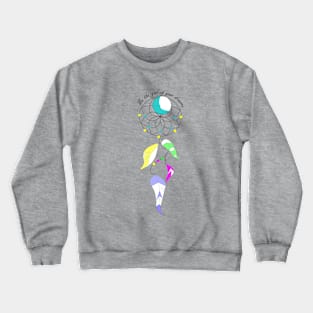 Dreams Crewneck Sweatshirt